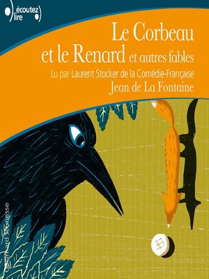 cover image of Le Corbeau et le Renard et autres fables